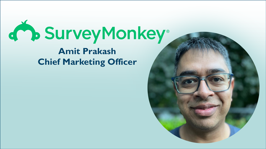 SurveyMonkey Welcomes Amit Prakash as New Chief Marketing Officer