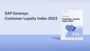 SAP Emarsys Customer Loyalty Trends Research