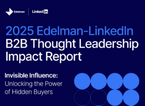 Cover of the 2025 Edelman-LinkedIn B2B Thought Leadership Impact Report with the subtitle 